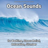 Water Noises - Nature Sounds & Ocean Sounds & Ocean Waves Sounds