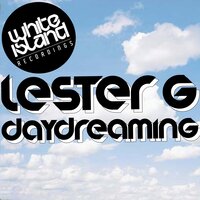 DayDreaming - Lester G