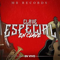 Pideme La Luna (En Vivo) - Clave Especial