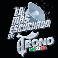 Te Recordaré - El Trono de Mexico