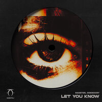 Let You Know - Rasster & ODENOCRY