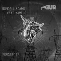The Forgery - Rondell Adams & Kamil P