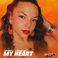 My Heart - MissFly & Sean Ali