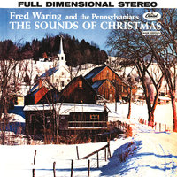 Silent Night - Fred Waring & The Pennsylvanians