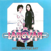 Như Cánh Vạc Bay - Khanh Ly & Lệ Thu