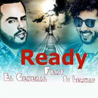 Ready - El General & Si Lemhaf
