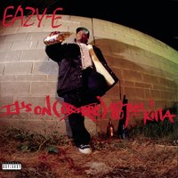 Real Muthaphuckkin G's - Eazy-E