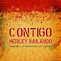 Contigo / Bailando - Double M & Loy Rossini & Pier 'Sax' Caligaris