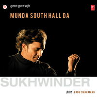 Munda South Haal Da - Sukhwinder Singh