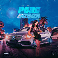 Pode Jogar - Lill Cash & Ever & Vamus