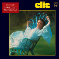 Bala Com Bala - Elis Regina