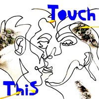 Touch This - HÄWK