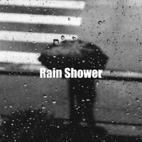 Delightful Downpour Noise - Rainy Mood