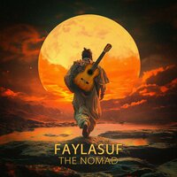 The Nomad - Faylasuf