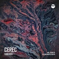 Subconsc - Cerec & Olivian Nour & Cugler