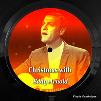 I Heard The Bells On Christmas Day - Eddy Arnold
