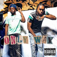 Only Way - Trauma Fresh