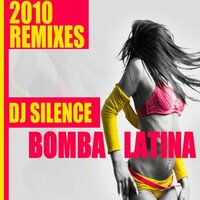 Bomba Latina - DJ Silence & Artistic Raw