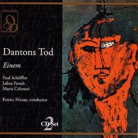 Einem: Dantons Tod: Die Verhandlung wird fortgesetzt - Gottfried von Einem & Wiener Philharmoniker & Ferenc Fricsay & Wilhelm Felden & Paul Schöffler & Julius Patzak
