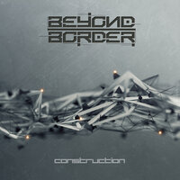 Construction - Beyond Border