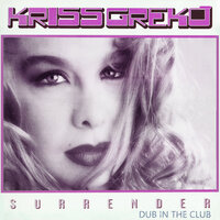 Surrender - Kriss Grekò & Roberto Gallo Salsotto & Dady J