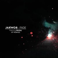 Fade - Jakwob & Maiday