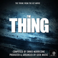The Thing - Main Theme - Geek Music