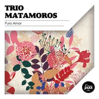La Cocainómana - Trio Matamoros