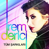 Kalbimin Tek Sahibine - İrem Derici