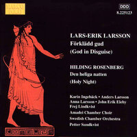 Forkladd gud, Op. 24: IV. Narration (the Disguised God) - Karin Ingebäck & Anders Larsson & Frej Lindkvist