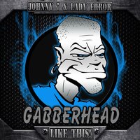 Beat You Back - Johnny 7 & Lady Error