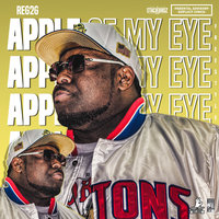Apple of My Eye (Freestyle) - Reg2G