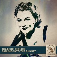 Gypsy Lullaby - Gracie Fields