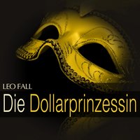 Die Dollarprinzessin: Act III - " Dialog " - Franz Marszalek & Günter König & Willy Hofmann & Herbert Ernst Groh & Philipp Gehly & Wilhelm Pilgram