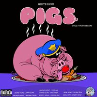 Pigs - White Dave