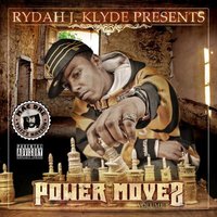 Next Move Best Move - Rydah J. Klyde & Kayda & Nutz