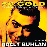 Ich hab Mich So An Dich Gewohnt - Bully Buhlan