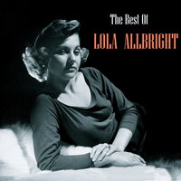 Just You, Just Me - Lola Albright