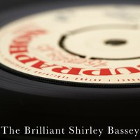 I'm In The Mood For Love - Shirley Bassey