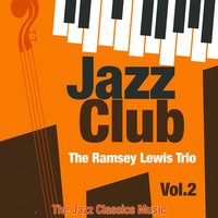 Cara De Palhaco (The Face of the Clown) - Ramsey Lewis Trio