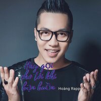 Hãy Gọi Cho Tôi Khi Bạn Buồn - Hoàng Rapper