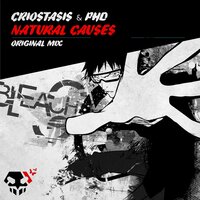Natural Causes - Criostasis & PhD