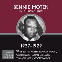 Moten's Blues  (07 - 17 - 29) - Bennie Moten