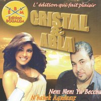 Galbi Aachakli - Cristal & Abla