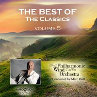 Marche Triomphale - Philharmonic Wind Orchestra & Marc Reift & Жан-Батист Люлли