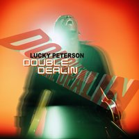 3 Handed Woman - Lucky Peterson