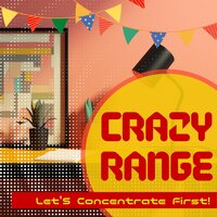 Everywhere at Once - Crazy Range