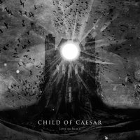 Defector - Child Of Caesar