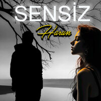 Sensiz - Harûn