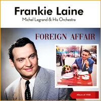 Mona Lisa - Frankie Laine & Michel Legrand et son Orchestre